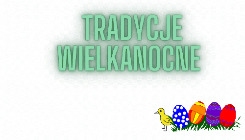 TRADYCJE WIELKANOCNE